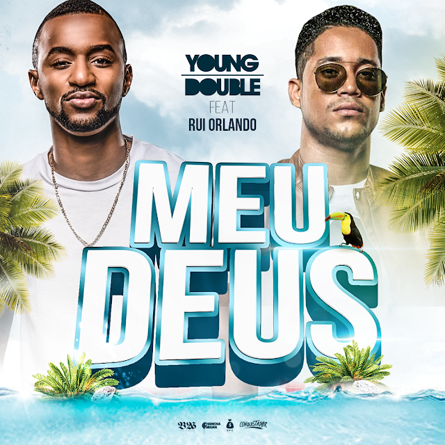 Young Double Feat. Rui Orlando – Meus Deus (Rap Funk) [2018] Baixar Mp3