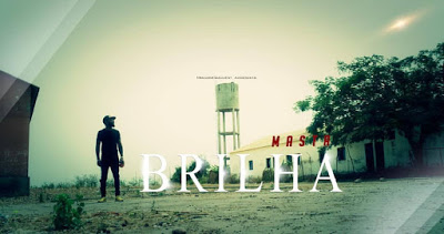 Masta – Brilha [2018] Dowload Mp3