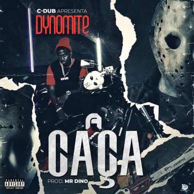 Dynomite – A Caça (2019) DOWNLOAD MP3