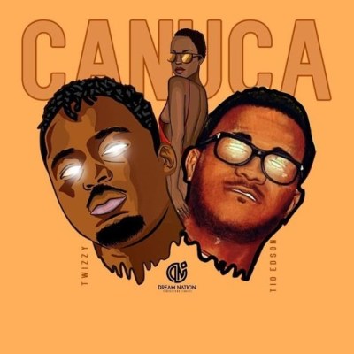 Twizzy – Canuca (feat. Tio Edson) [Prod.Twizzy] DOWNLOAD MP3