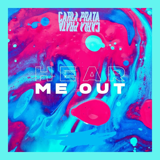 Carla Prata – Hear Me Out (2019) DONWLOAD MP3