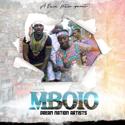 Dream Nation – Mboio (2019) DOWNLOAD MP3