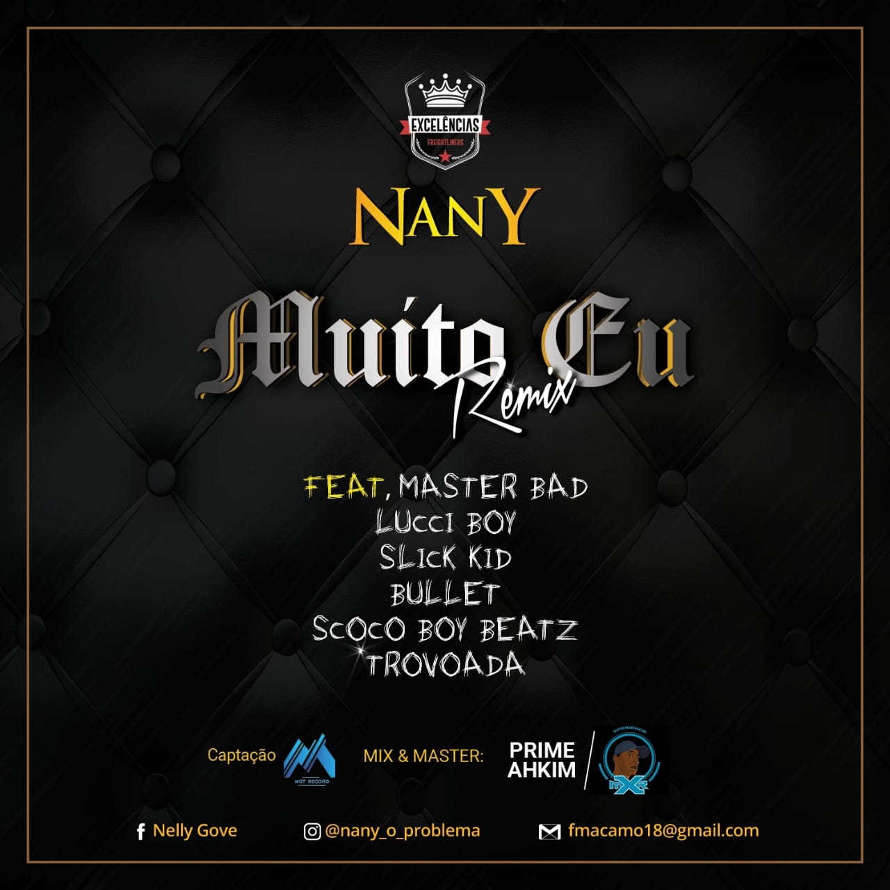 Nany – Muito Eu (Remix) [feat. Master Bad, Lucci Boy, Slick Kid, Bullet, ScocoBoy & Trovoada] DOWNLOAD MP3