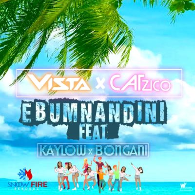 Vista & Catzico – Ebumnandini (feat. Kaylow & Bongani) [2019] DOWNLOAD MP3