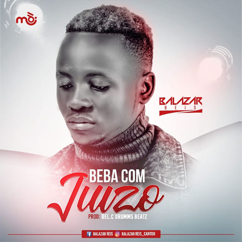 Balazar Reis – Beba Com Juízo (2019) DOWNLOAD MP3