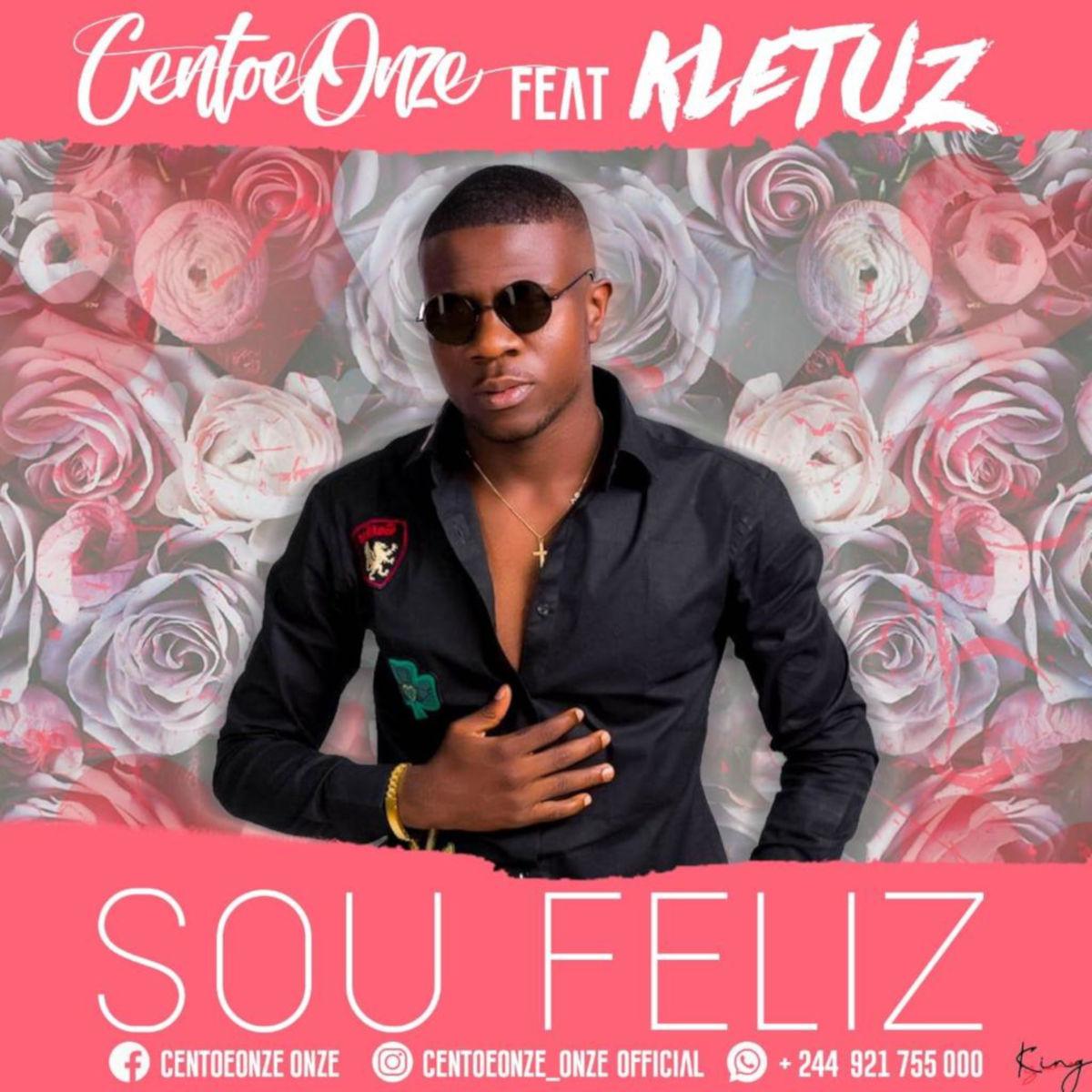 CentoeOnze – Sou Feliz (feat. Kletuz Gabeladas) [2019] DOWNLOAD MP3