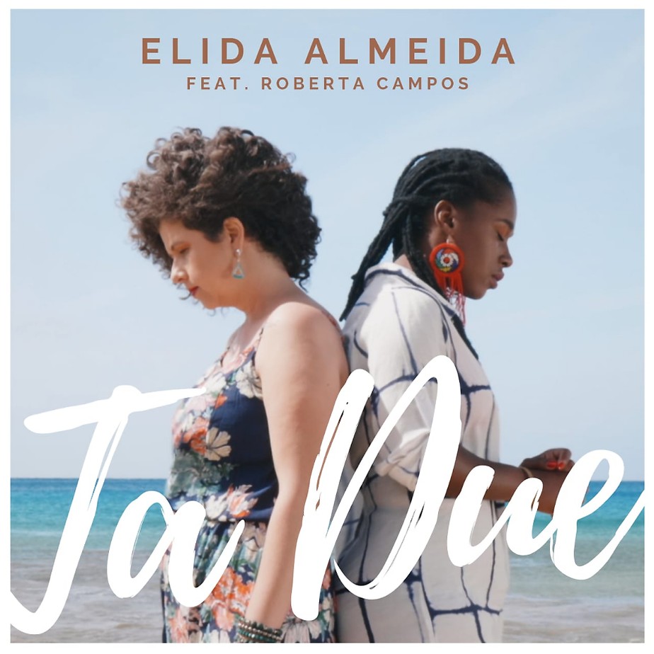 Elida Almeida – Ta Due (feat. Roberta Campos) [2019] DOWNLOAD MP3