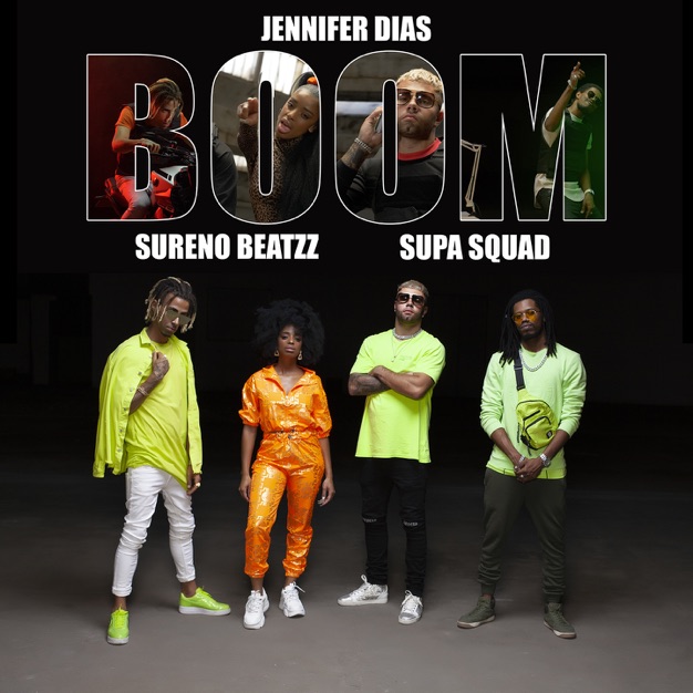 Jennifer Dias – Boom (feat. Sureno Beatzz & Supa Squad) [2019] DOWNLOAD MP3