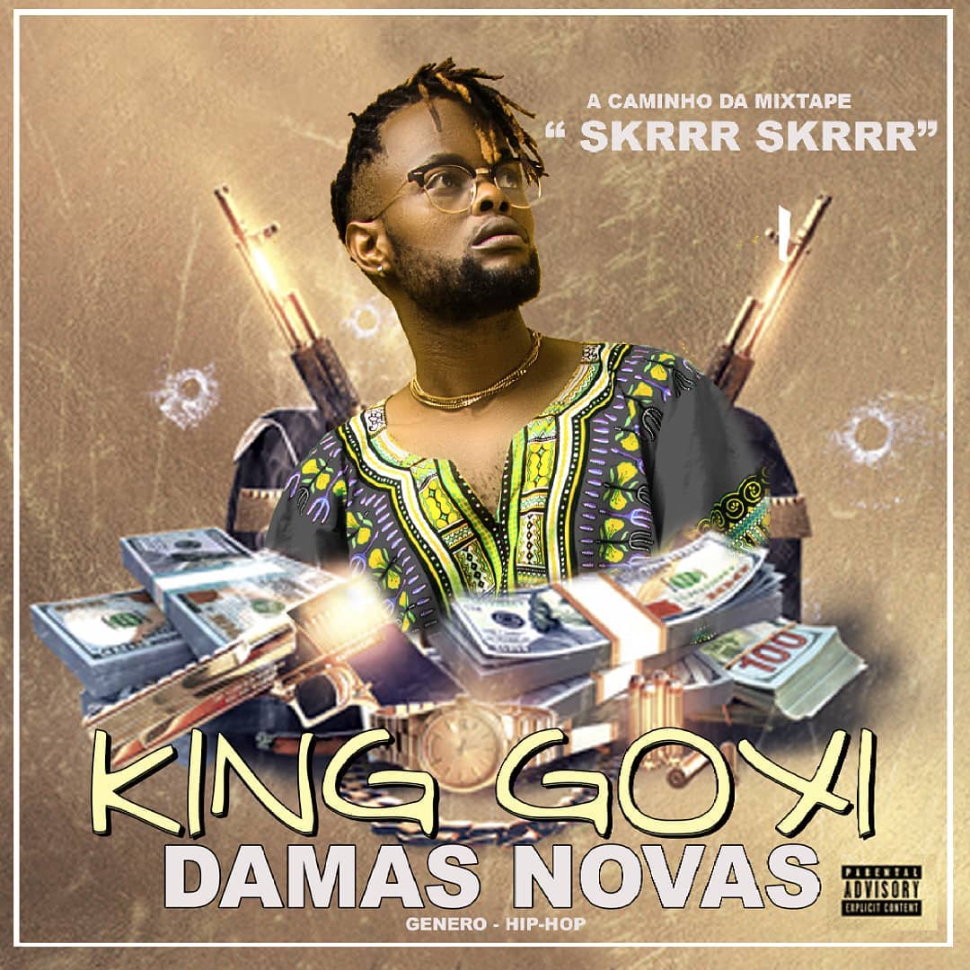 King Goxi – Damas Novas (2019) DOWNLOAD MP3