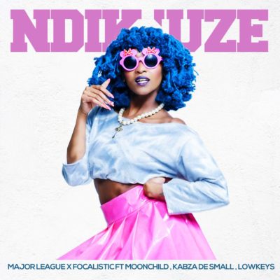 Major League & Focalistic – NdikUze (feat. Kabza De Small, Moonchild Sanelly & The Lowkeys) [2019] DOWNLOAD MP3