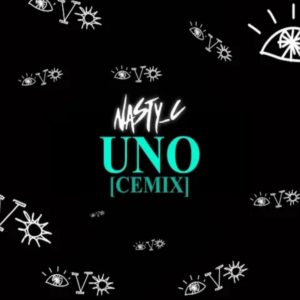 Nasty C UNO Cemix