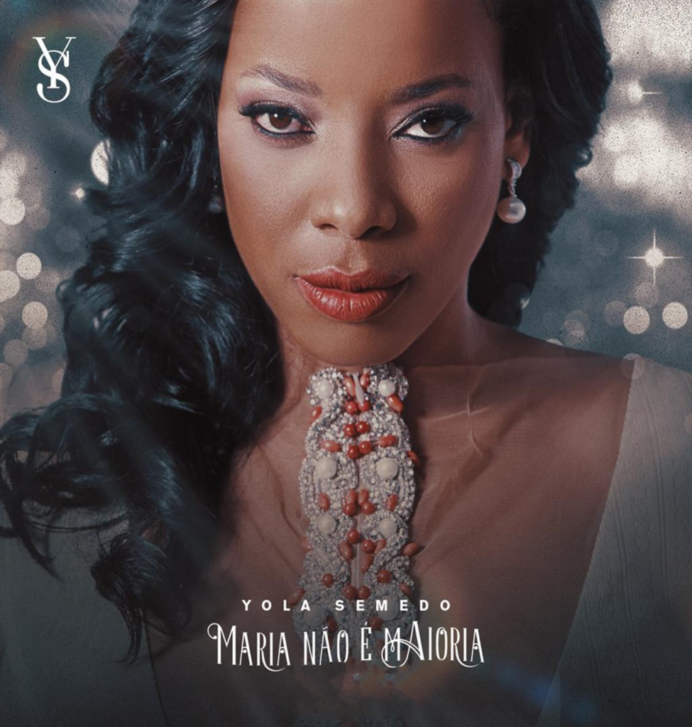 Yola Semedo - Maria Não Maioria (2019) DOWNLOAD MP3 - Portal Moz News