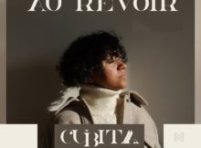 Cubita – Au Revoir (2019) DOWNLOAD MP3