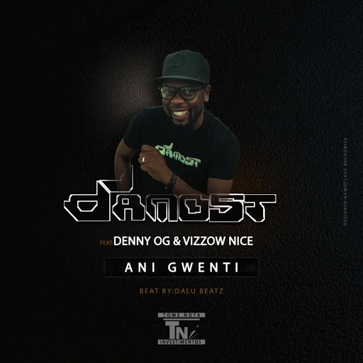 DJ Damost – Ani Gwenti (feat. Denny Og & Vizzow Nice) [2019] DOWNLOAD MP3