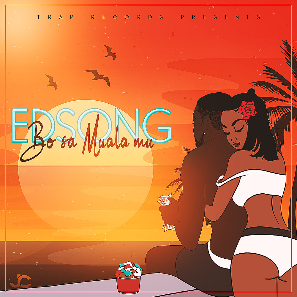 EDSONG – Bô Sa Muala Mu (2019) DOWNLOAD MP3