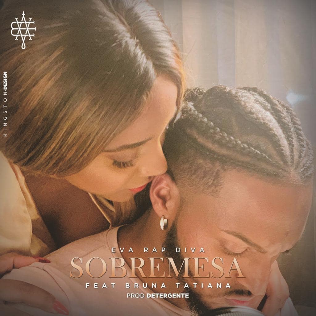 Eva Rapdiva – Sobremesa (feat. Bruna Tatiana) [2019] DOWNLOAD MP3