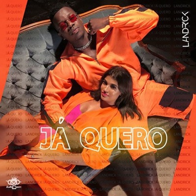 Landrick – Já Quero (2019) DOWNLOAD MP3