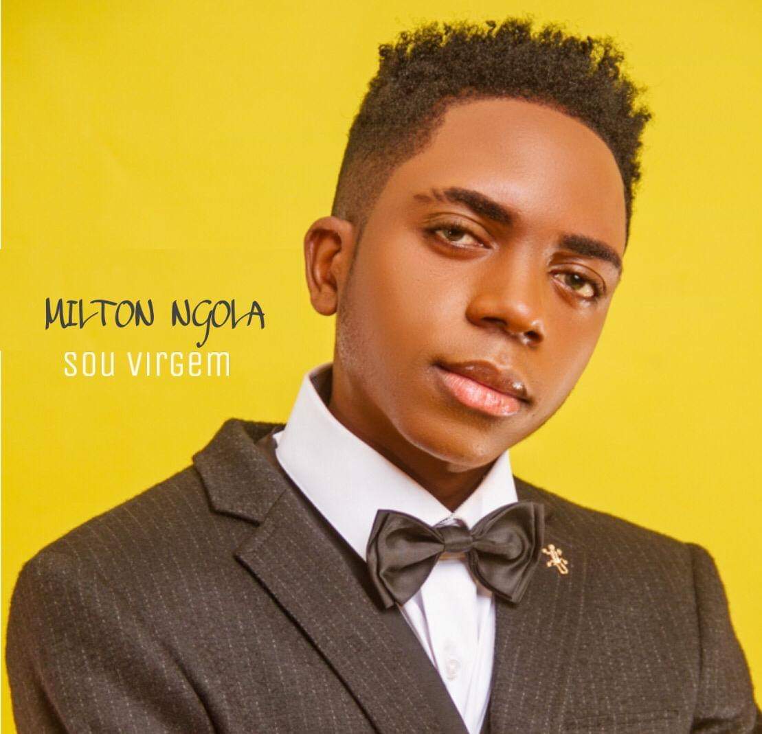 Milton Ngola – Sou Virgem (2019) DOWNLOAD MP3