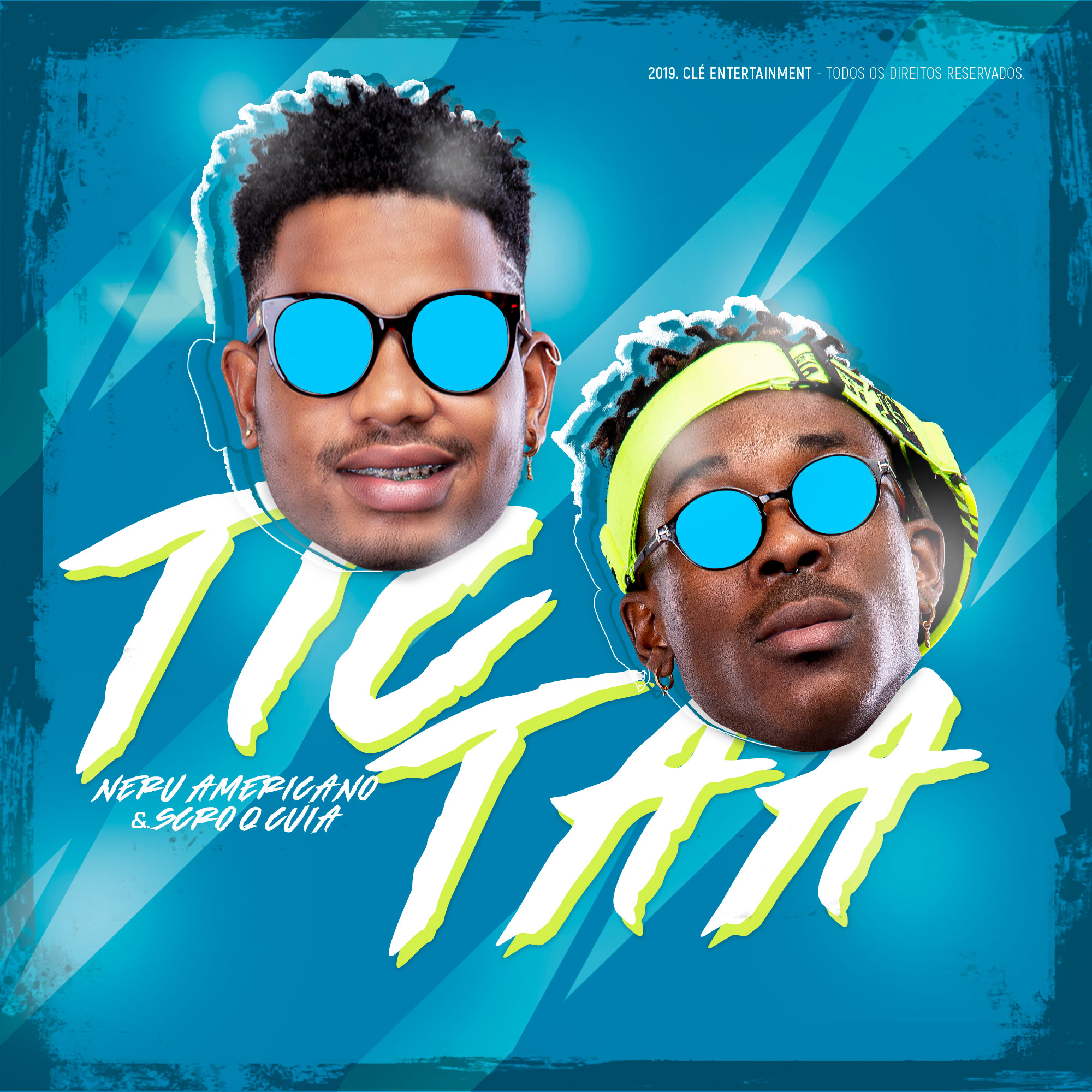 Nerú Americano & Scró Q Cuia – Tic Táa (2019) DOWNLOAD MP3