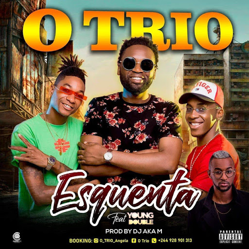 O Trio – Esquenta (feat. Young Double) [2019] DOWNLOAD MP3