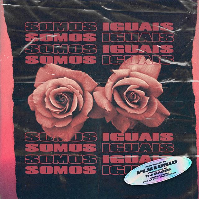 Plutónio – Somos Iguais (2019) DOWNLOAD MP3