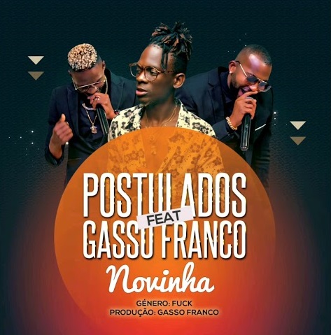 Postulados – Novinha (feat. Gasso Franco) [2019] DOWNLOAD MP3