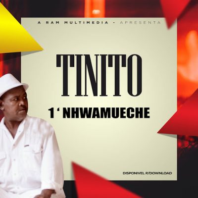 Tinito – Nhwamu Eche (2019) DOWNLOAD MP3