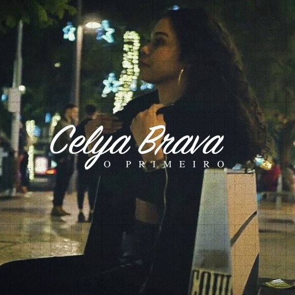 Celya Brava – O Primeiro (2019) DOWNLOAD MP3