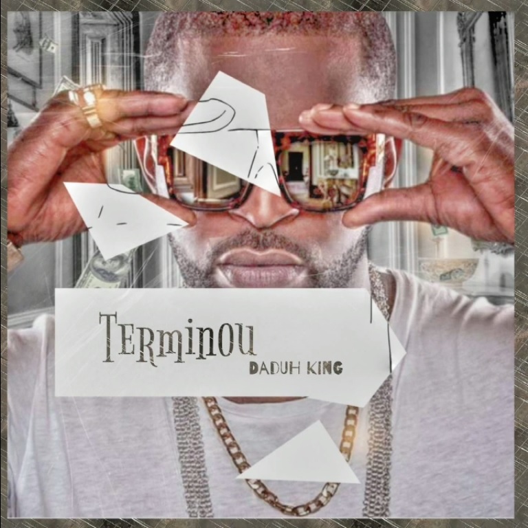 Daduh King – Terminou (2019) DOWNLOAD MP3