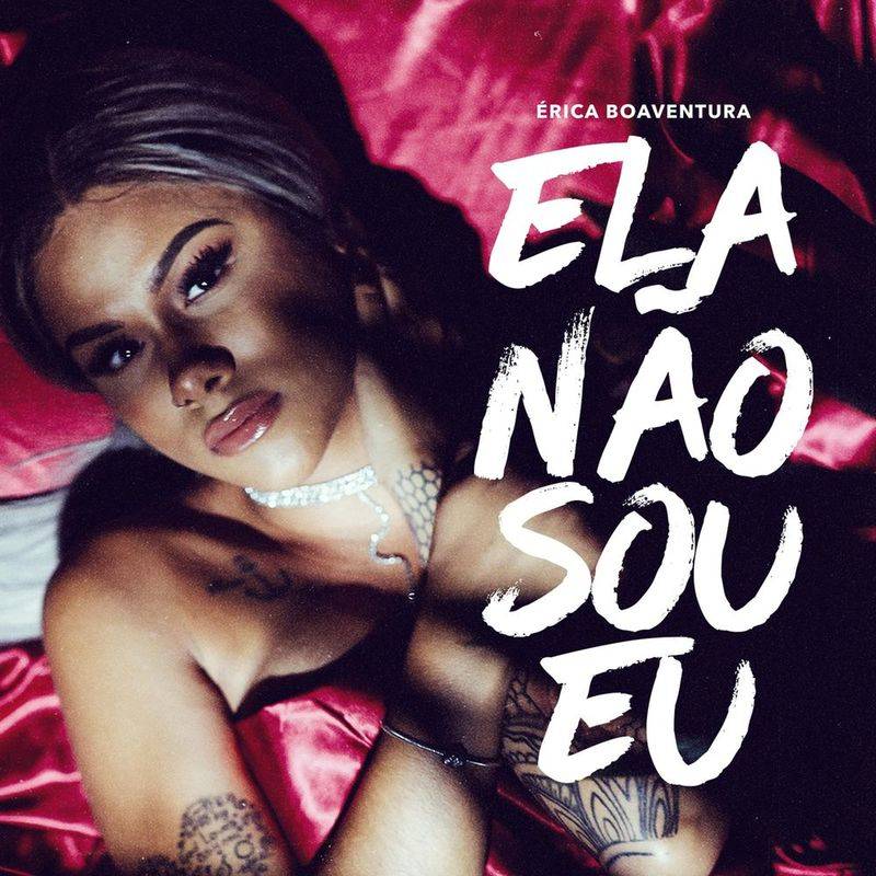 Érica Boaventura – Ela Não Sou Eu (2019) DOWNLOAD MP3