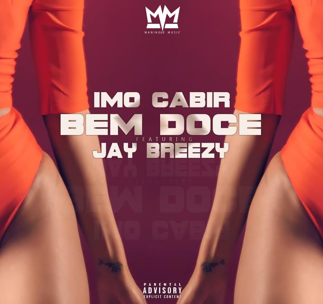 Imo Cabir – Bem Doce (feat. Jay Breezy) [2019] DOWNLOAD MP3