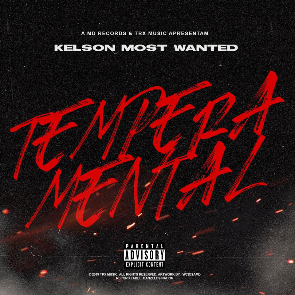 Kelson Most Wanted – Temperamental (2019) DOWNLOAD MP3