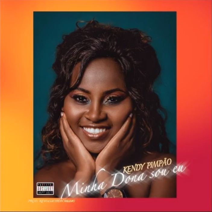 Kendy Pimpão – Minha Dona Sou (2019) DOWNLOAD MP3