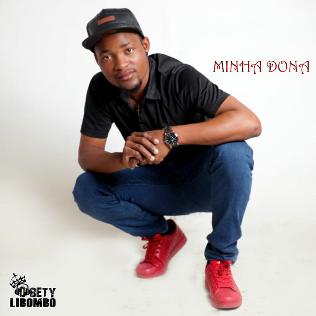 Obety Libombo – Minha Dona (feat. Filomena Maricoa) [2019] DOWNLOAD MP3