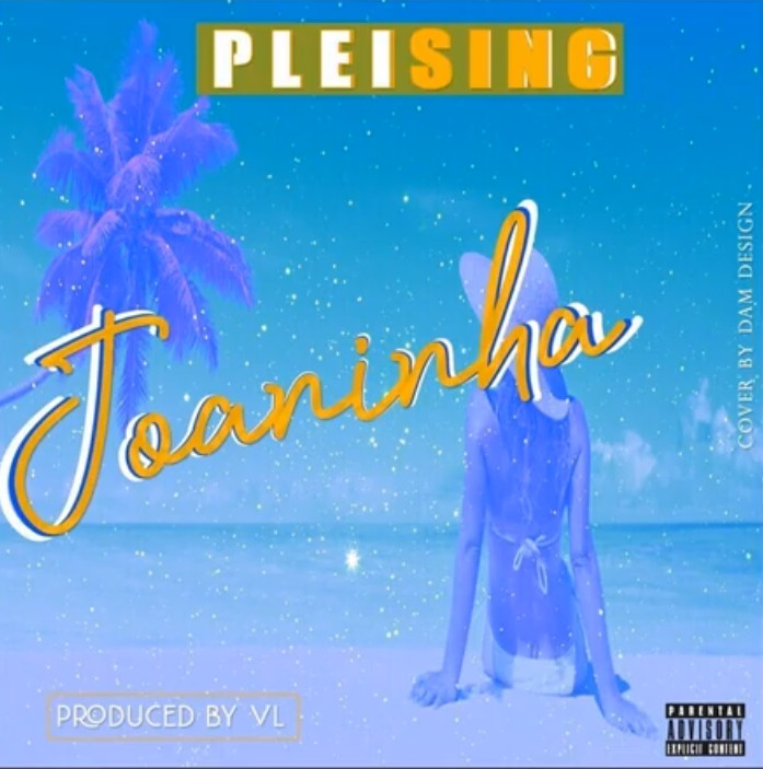 Pleising – Juaninha (2019) DOWNLOAD MP3