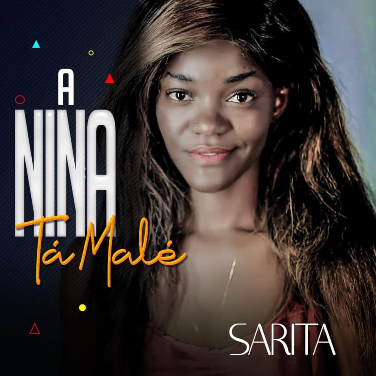 Sarita – A Nina Ta Male (2019) DOWNLOAD MP3