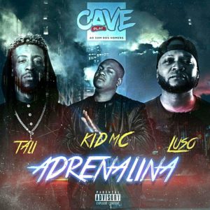 T%C3%A1li x Kid MC x Luso Adrenalina