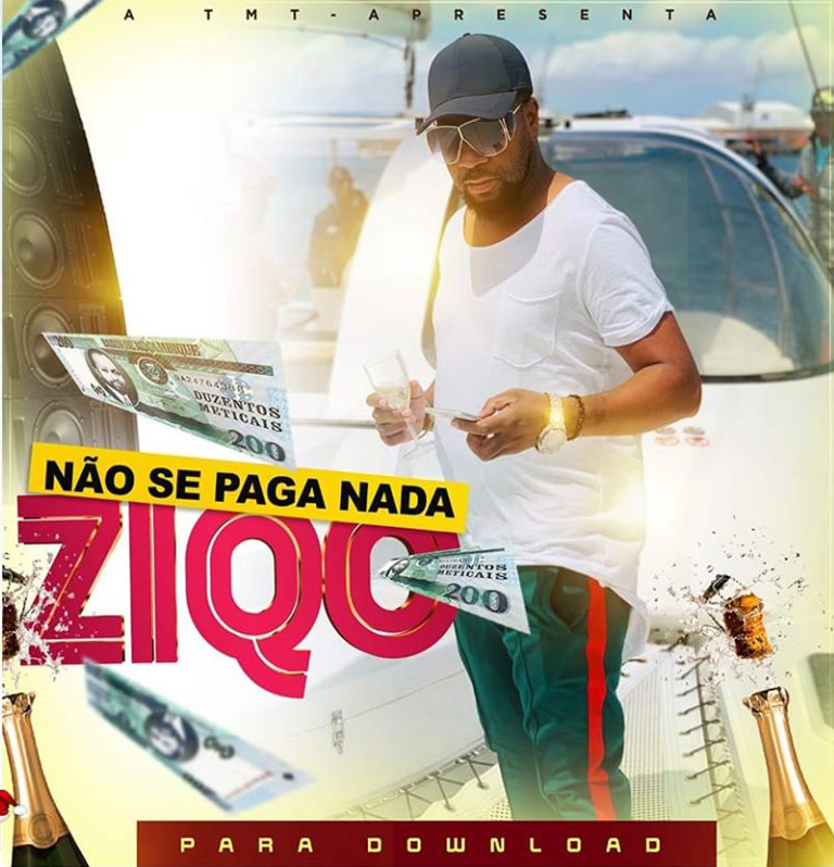 Ziqo – Não Se Paga Nada (2019) DOWNLOAD MP3