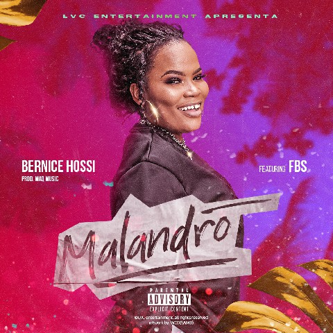 Bernice Hossi – Malandro (feat. FBS) [2020] DOWNLOAD MP3