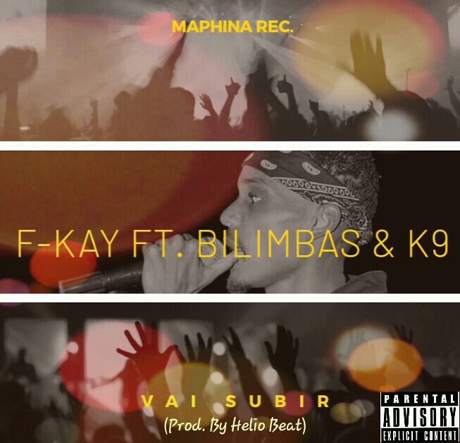 F-Kay – Vai Subir (feat. Bilimbas & K9) [2020] DOWNLOAD MP3