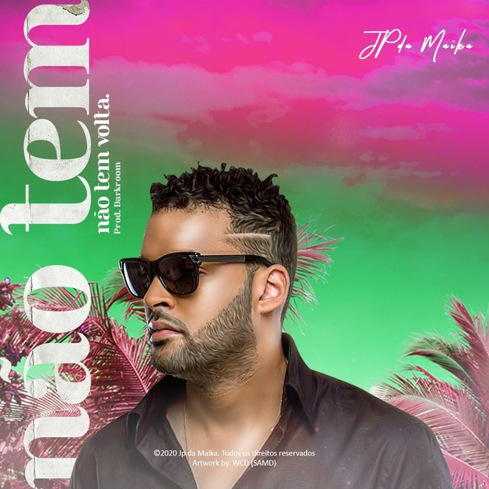 JP Da Maika – Não Tem Volta (2020) DOWNLOAD MP3