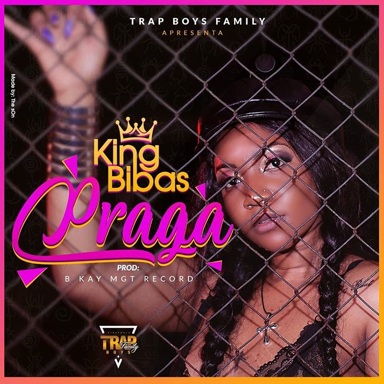 King Bibas (Trap Boys) – Praga (2020) DOWNLOAD MP3