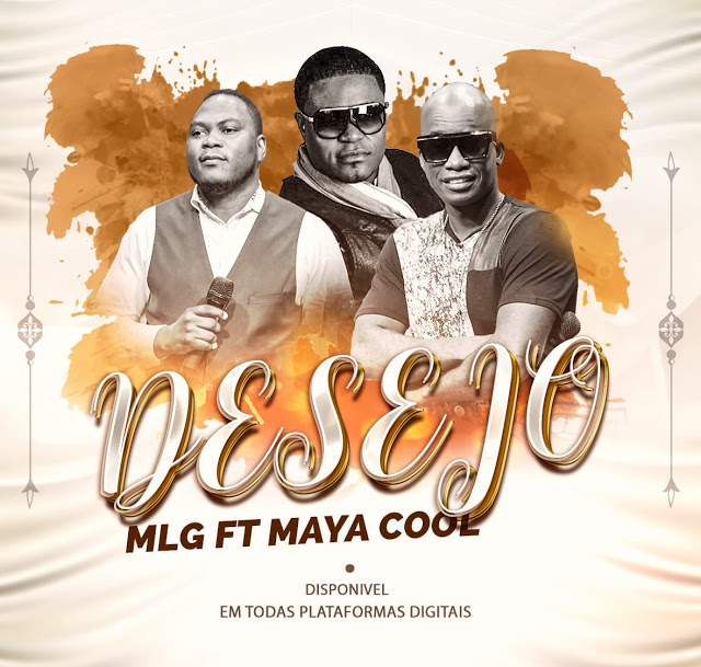 MLG – Desejo (feat. Maya Cool) [2020] DOWNLOAD MP3