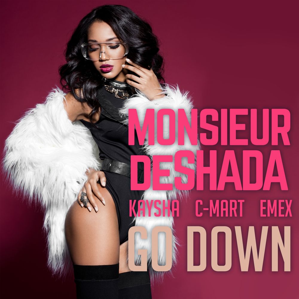 Monsieur De Shada – Go Down (feat. Kaysha, C-mart & Emex) [2020] DOWNLOAD MP3