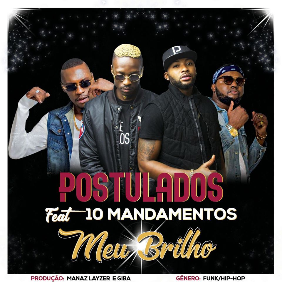 Postulados – Meu Brilho (feat. Bander & Dygo Boy) [2020] DOWNLOAD MP3