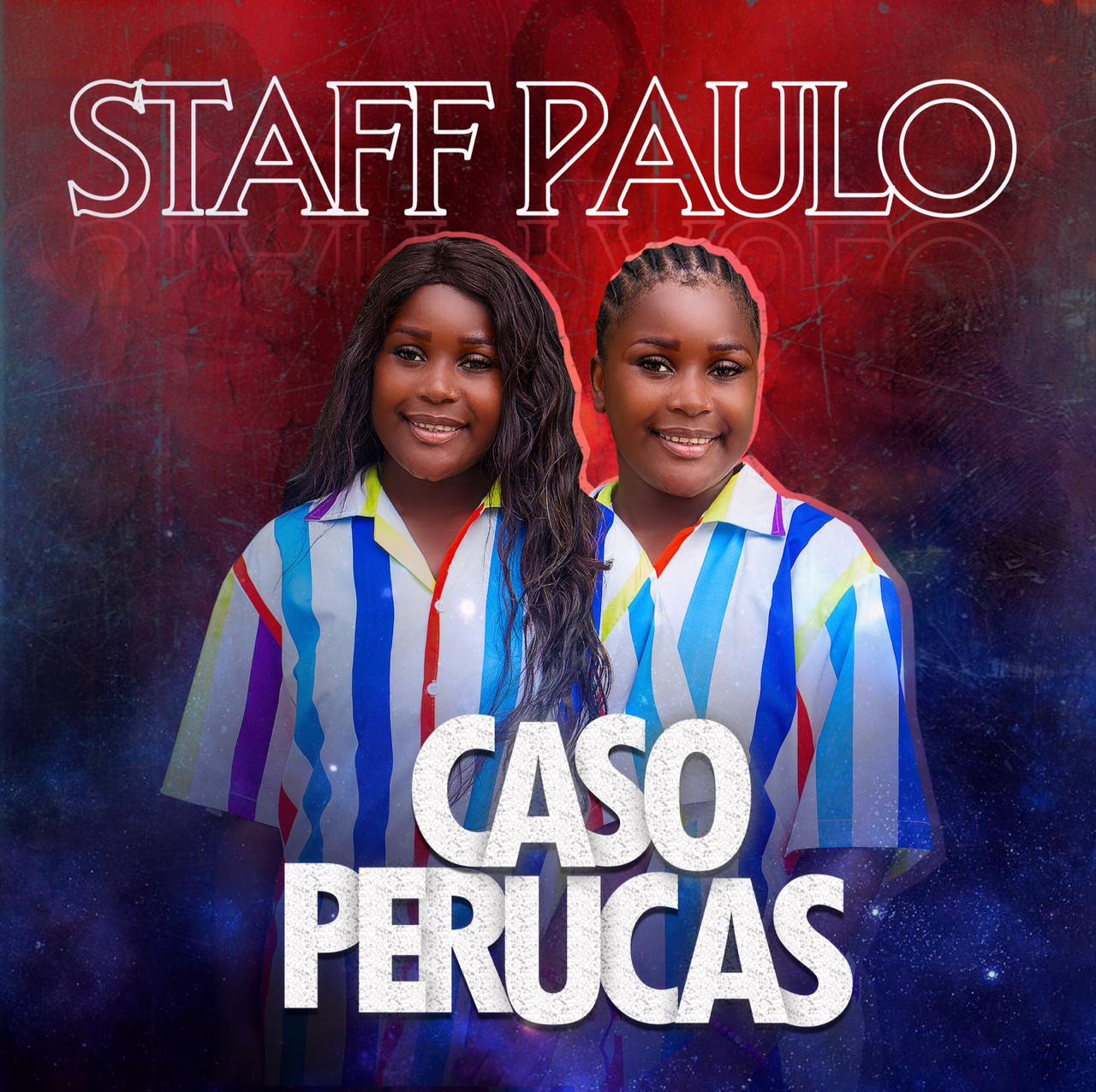 Staff Paulo – Caso Perucas (2020) DOWNLOAD MP3