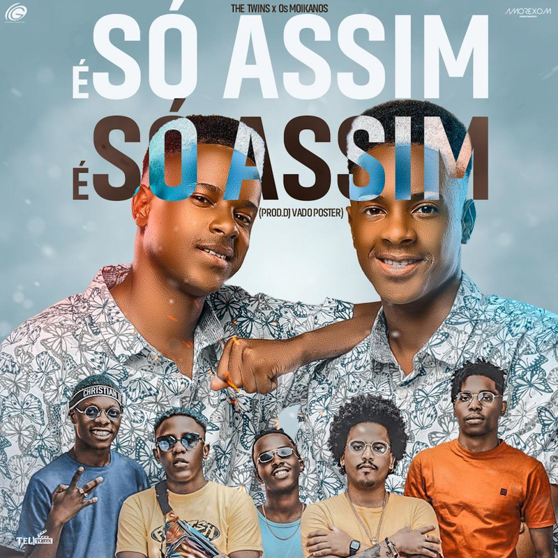 The Twins – É Só Assim (feat. Os Moikanos) [2020] DOWNLOAD MP3