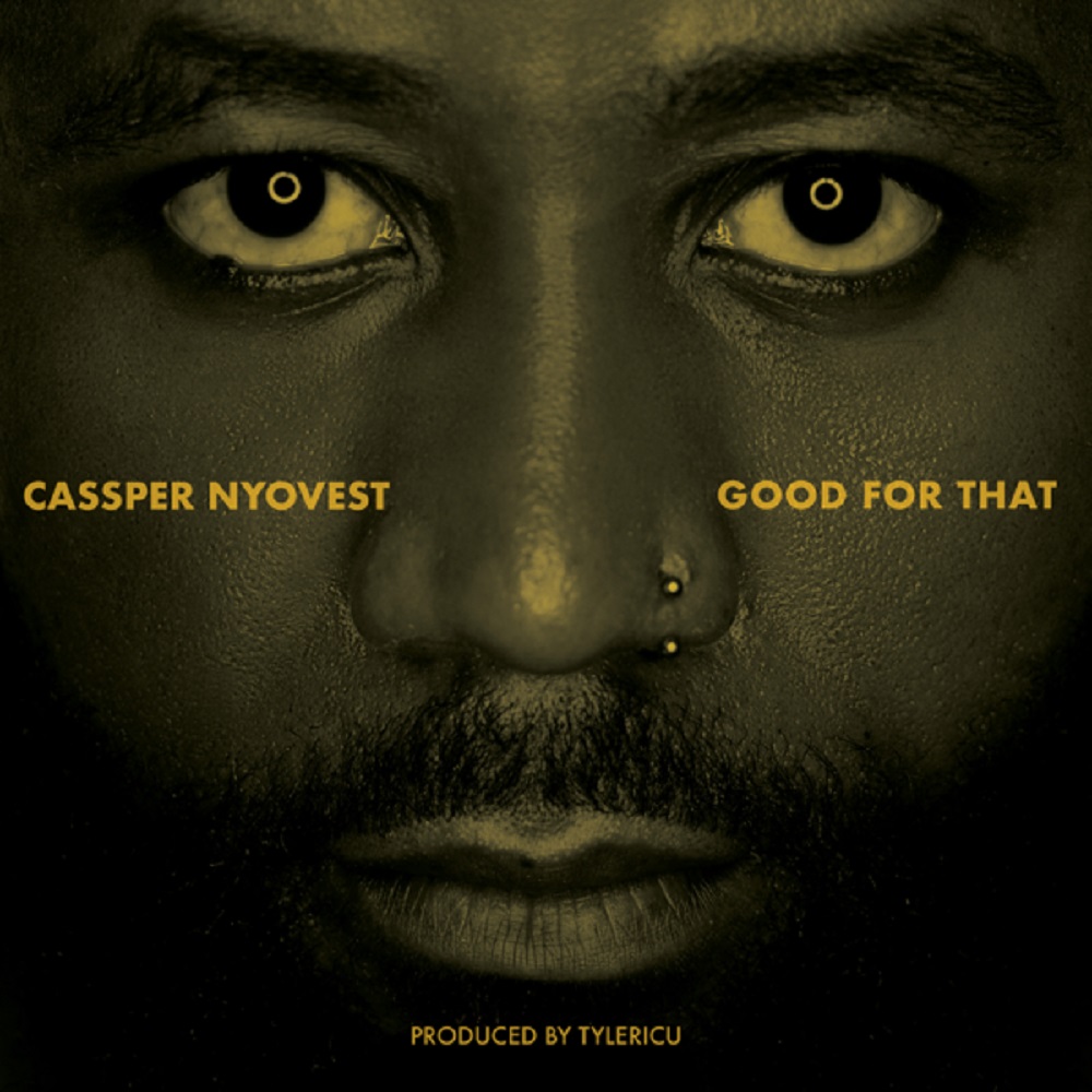 Cassper Nyovest – Good For That (2020) DOWNLOAD MP3