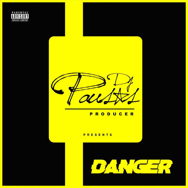 Dj Pausas – Danger (2020) DOWNLOAD MP3