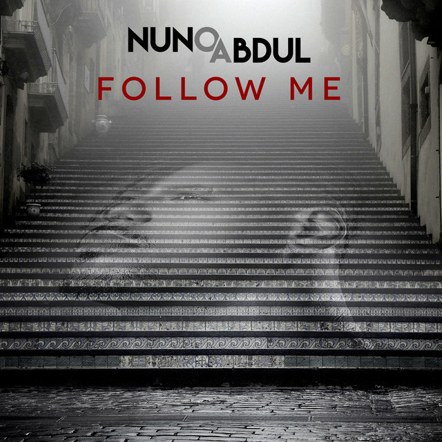 Nuno Abdul – Follow Me (2020) DOWNLOAD MP3